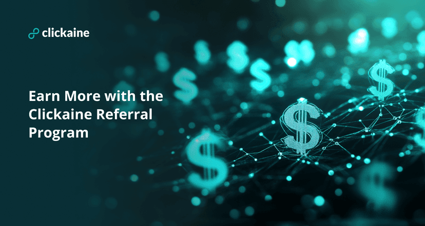Earn More with the Clickaine Referral Program
